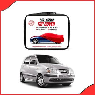 Hyundai Santro 2003–2014 Car Top Cover – Waterproof & Scratchproof Non-Woven Protection